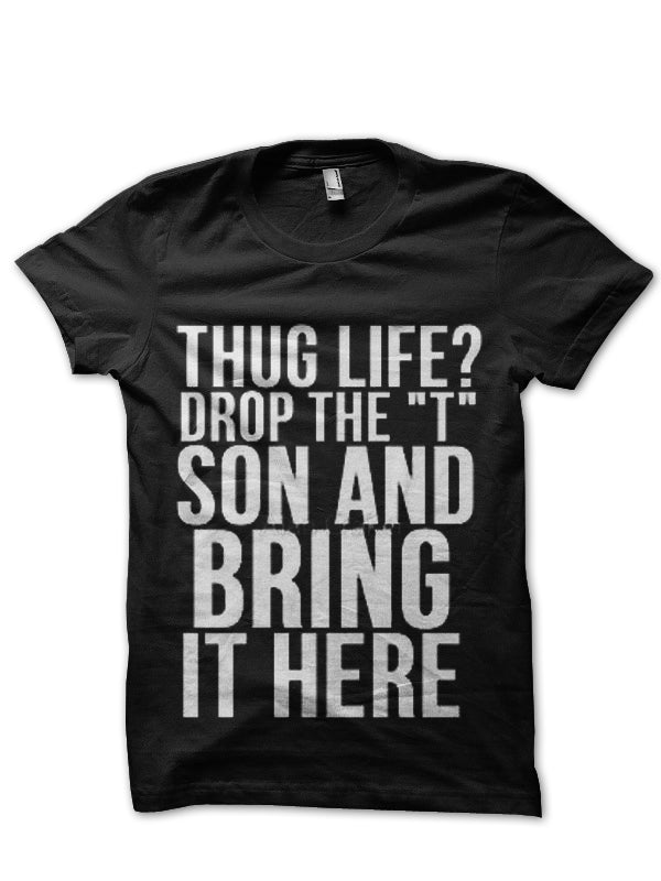 Thug Life Devil Quote Black T-Shirt Hoodie, Sweatshirt | PureTeeCo.com