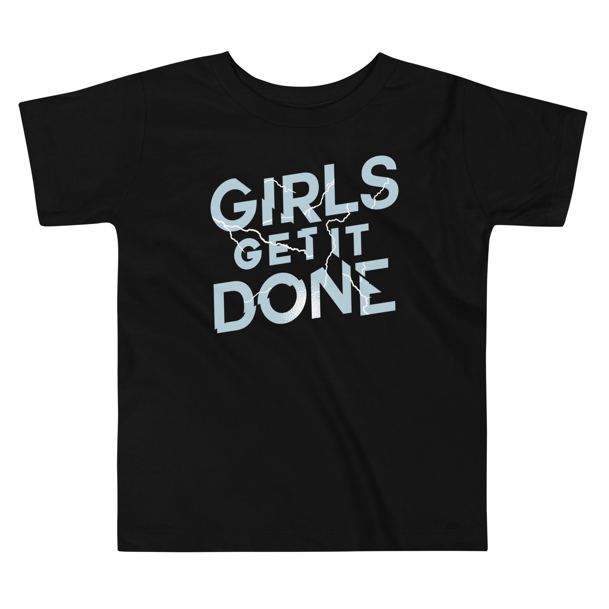 Girls Get It Done Kid's Toddler Tee Hoodie, Sweatshirt | PureTeeCo.com