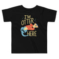 I'm Otter Here Kid's Toddler Tee Hoodie, Sweatshirt | PureTeeCo.com