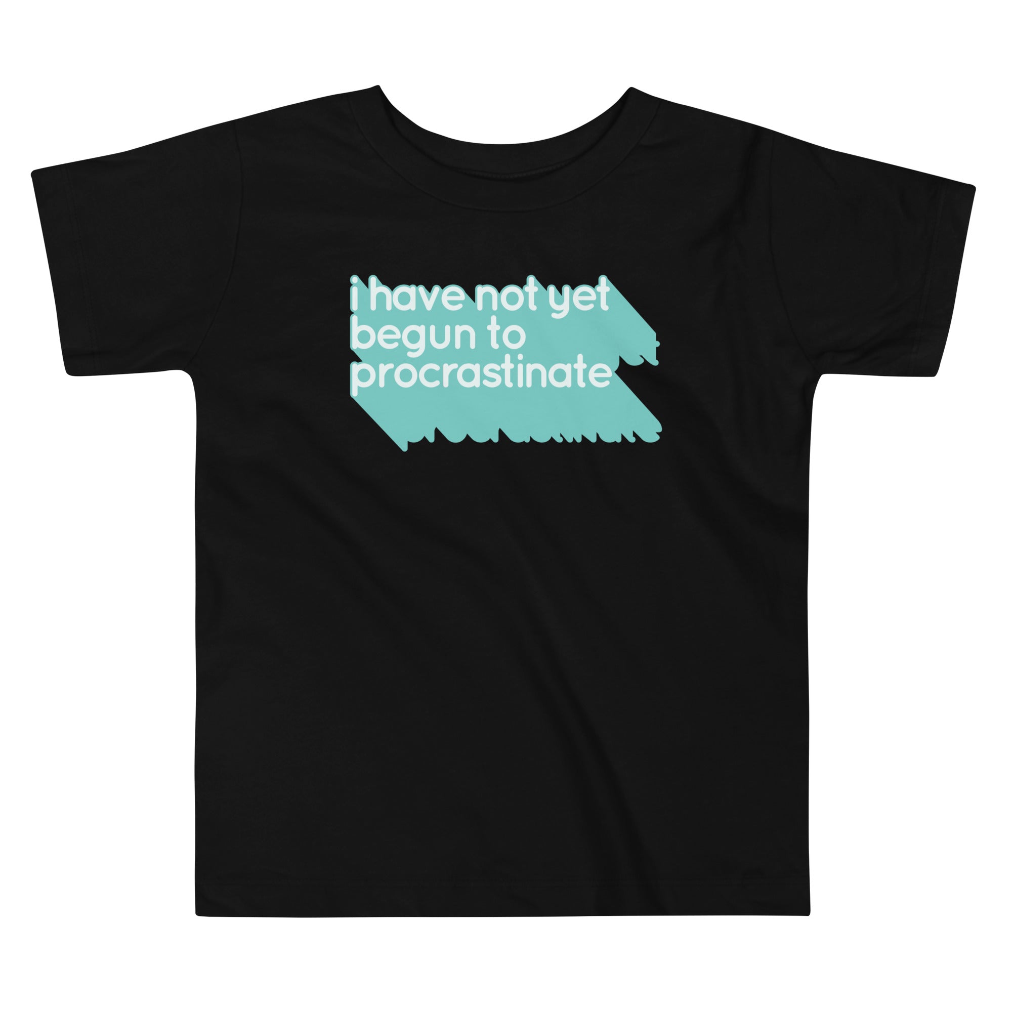 Not Begun To Procrastinate Kid's Toddler Tee Hoodie, Sweatshirt | PureTeeCo.com (Image 1)