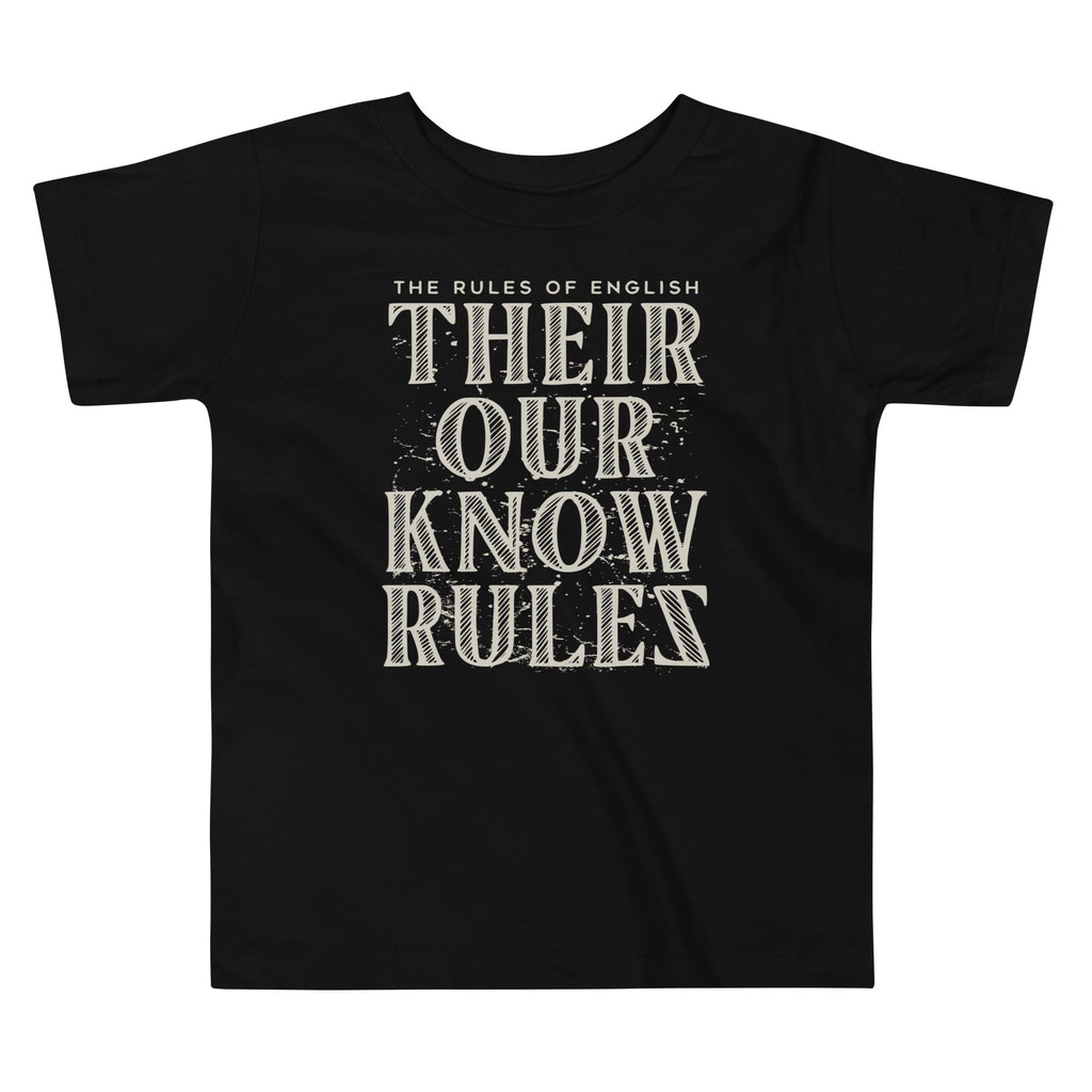Their Our Know Rules Kid's Toddler Tee Hoodie, Sweatshirt | PureTeeCo.com