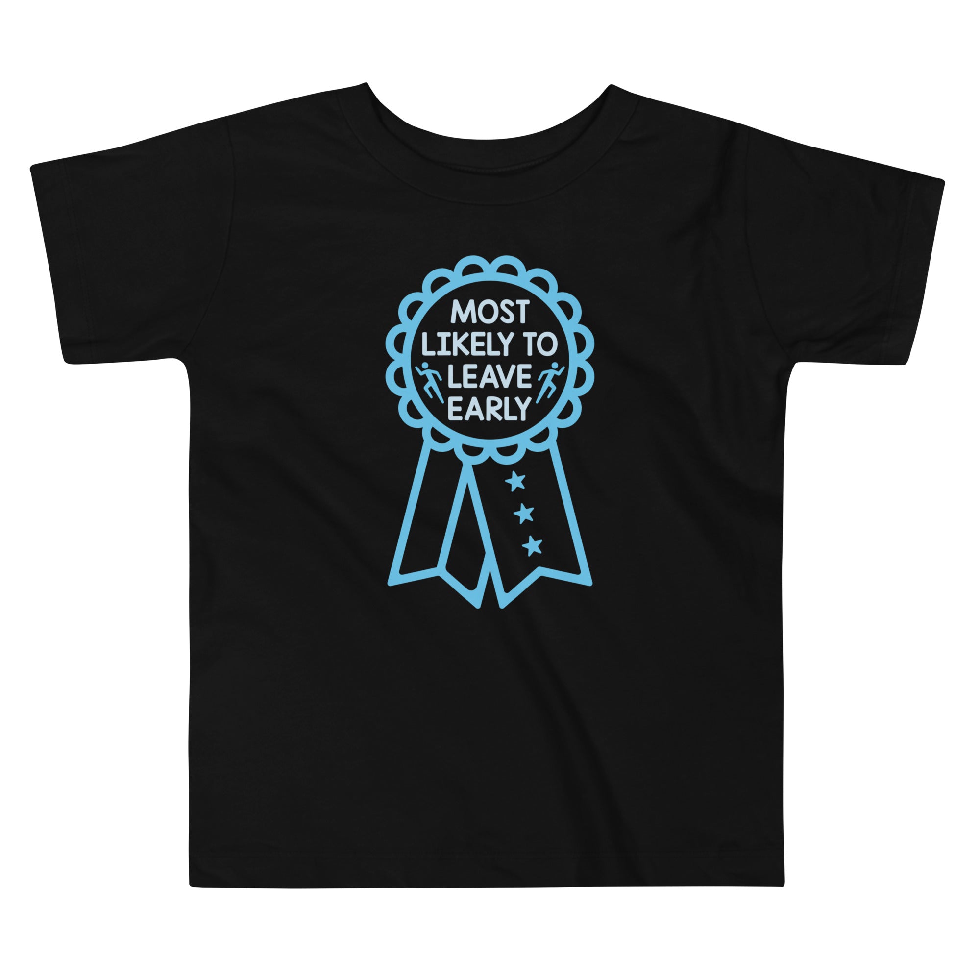 Most Likely To Leave Early Kid's Toddler Tee Hoodie, Sweatshirt | PureTeeCo.com