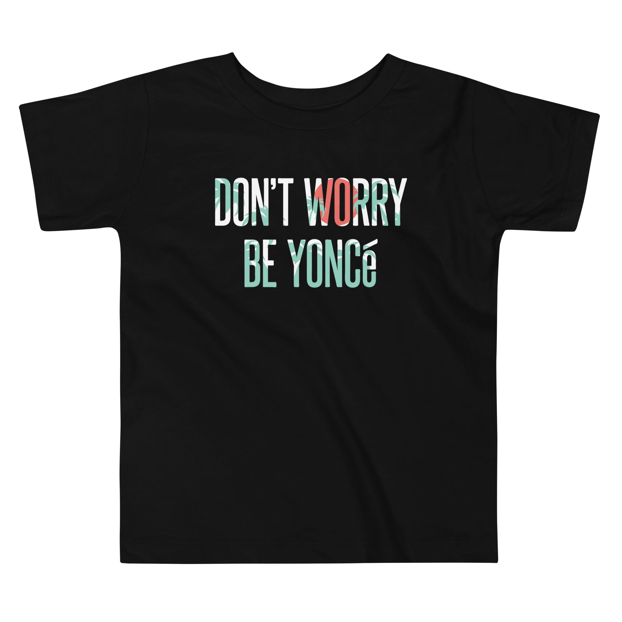 Don't Worry Be Yonce Kid's Toddler Tee Hoodie, Sweatshirt | PureTeeCo.com