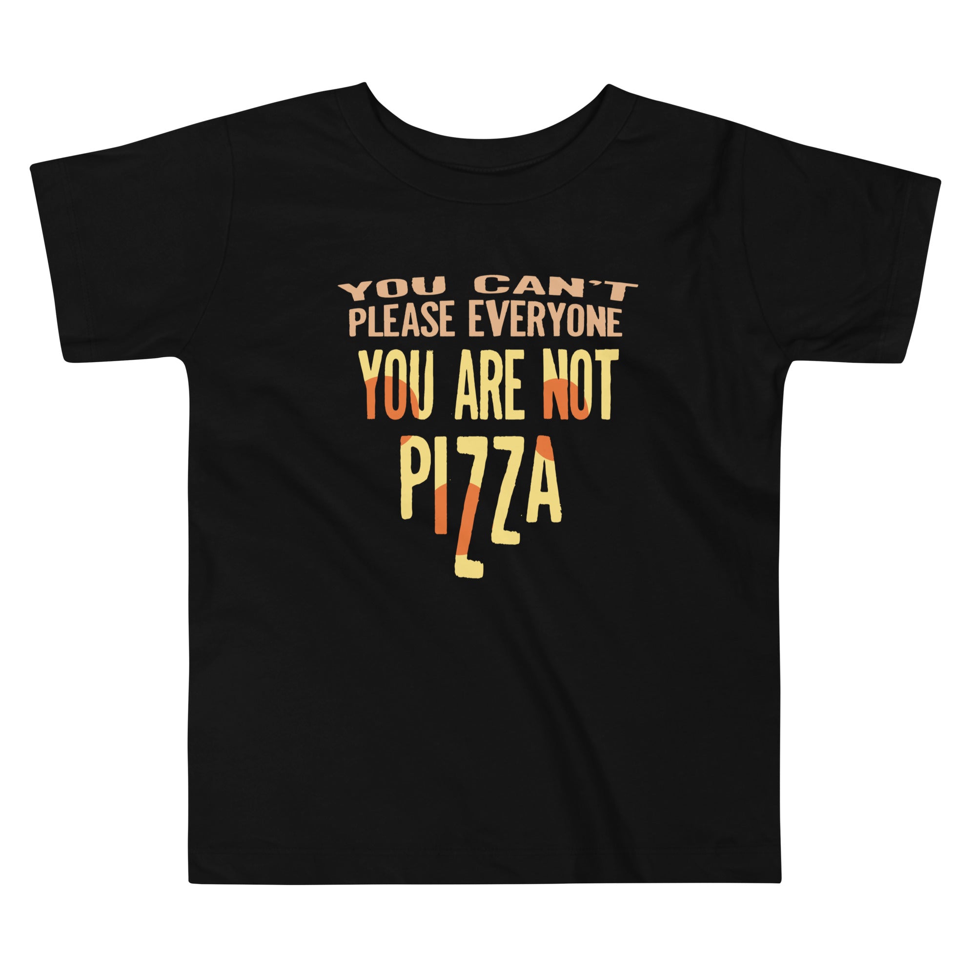 You Are Not Pizza Kid's Toddler Tee Hoodie, Sweatshirt | PureTeeCo.com