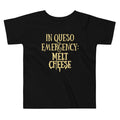 In Queso Emergency: Melt Cheese Kid's Toddler Tee Hoodie, Sweatshirt | PureTeeCo.com (Image 1)