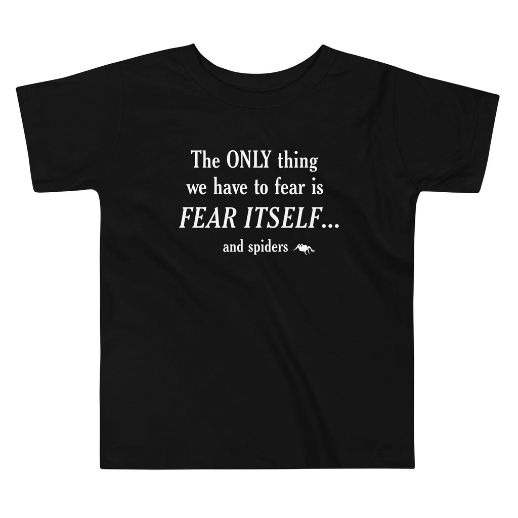 The Only Thing We Have To Fear Kid's Toddler Tee Hoodie, Sweatshirt | PureTeeCo.com (Image 1)