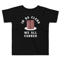 In Da Clerb We All Canned Kid's Toddler Tee Hoodie, Sweatshirt | PureTeeCo.com (Image 1)