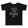 Edit Or Regret It Kid's Toddler Tee Hoodie, Sweatshirt | PureTeeCo.com (Image 1)