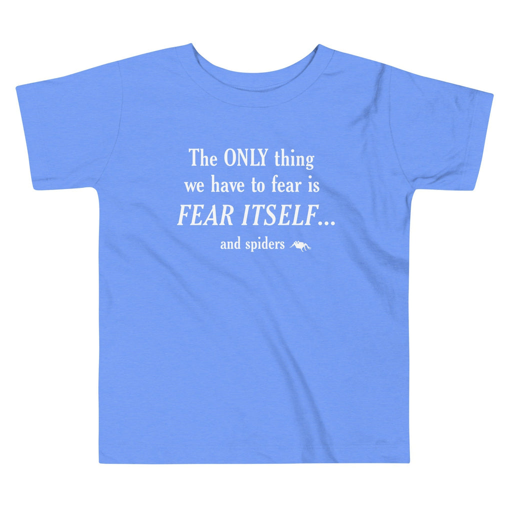 The Only Thing We Have To Fear Kid's Toddler Tee Hoodie, Sweatshirt | PureTeeCo.com (Image 2)