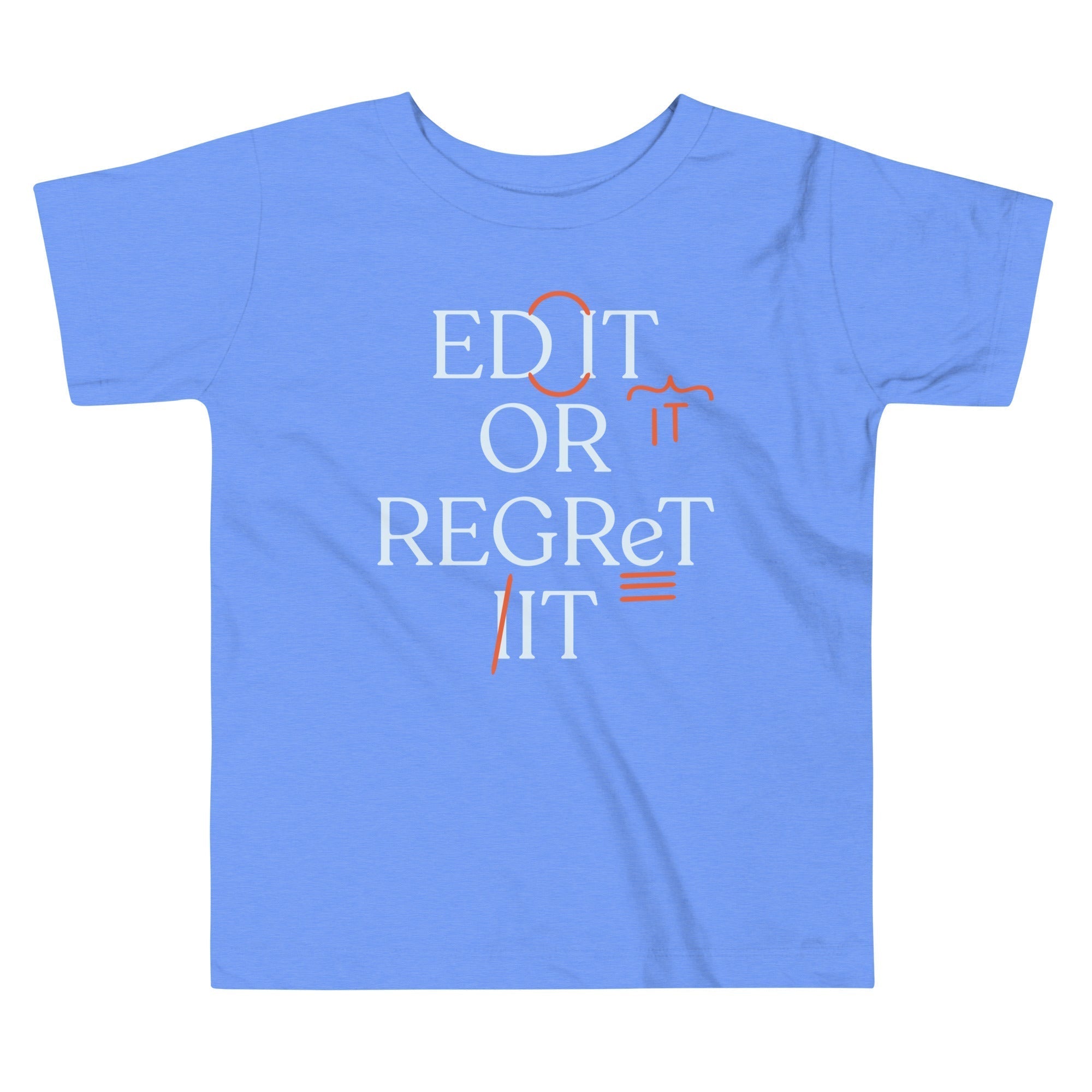 Edit Or Regret It Kid's Toddler Tee Hoodie, Sweatshirt | PureTeeCo.com (Image 2)