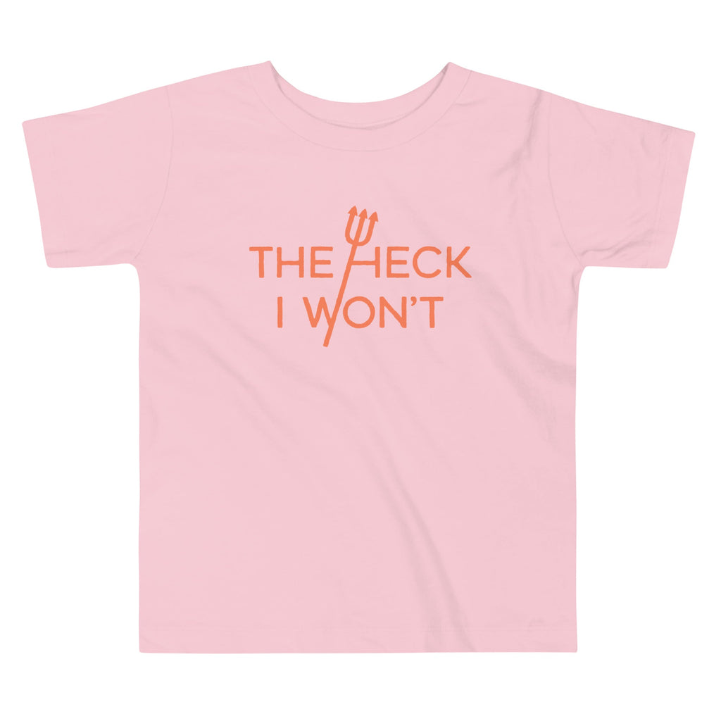 The Heck I Won't Kid's Toddler Tee Hoodie, Sweatshirt | PureTeeCo.com (Image 2)