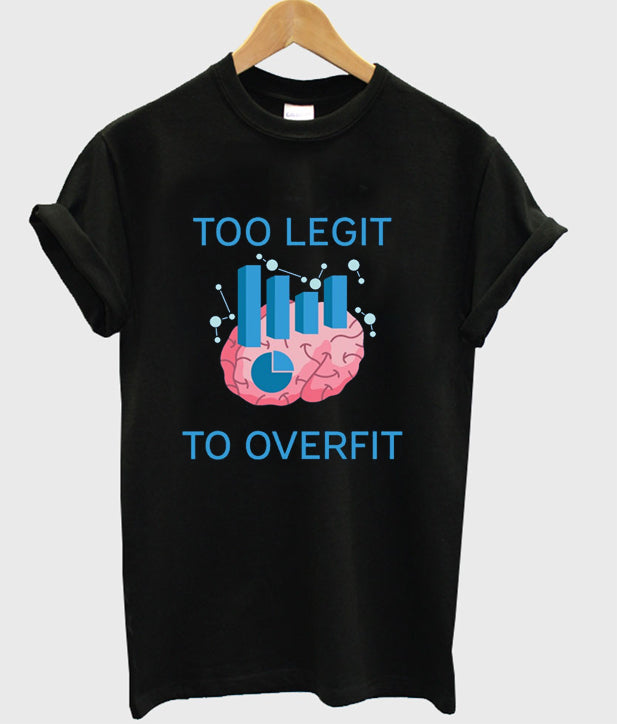 too legit to overfit t-shirt Hoodie, Sweatshirt | PureTeeCo.com