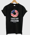 touch my freedom t-shirt Hoodie, Sweatshirt | PureTeeCo.com