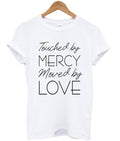 touched by mercy moved love t-shirt Hoodie, Sweatshirt | PureTeeCo.com