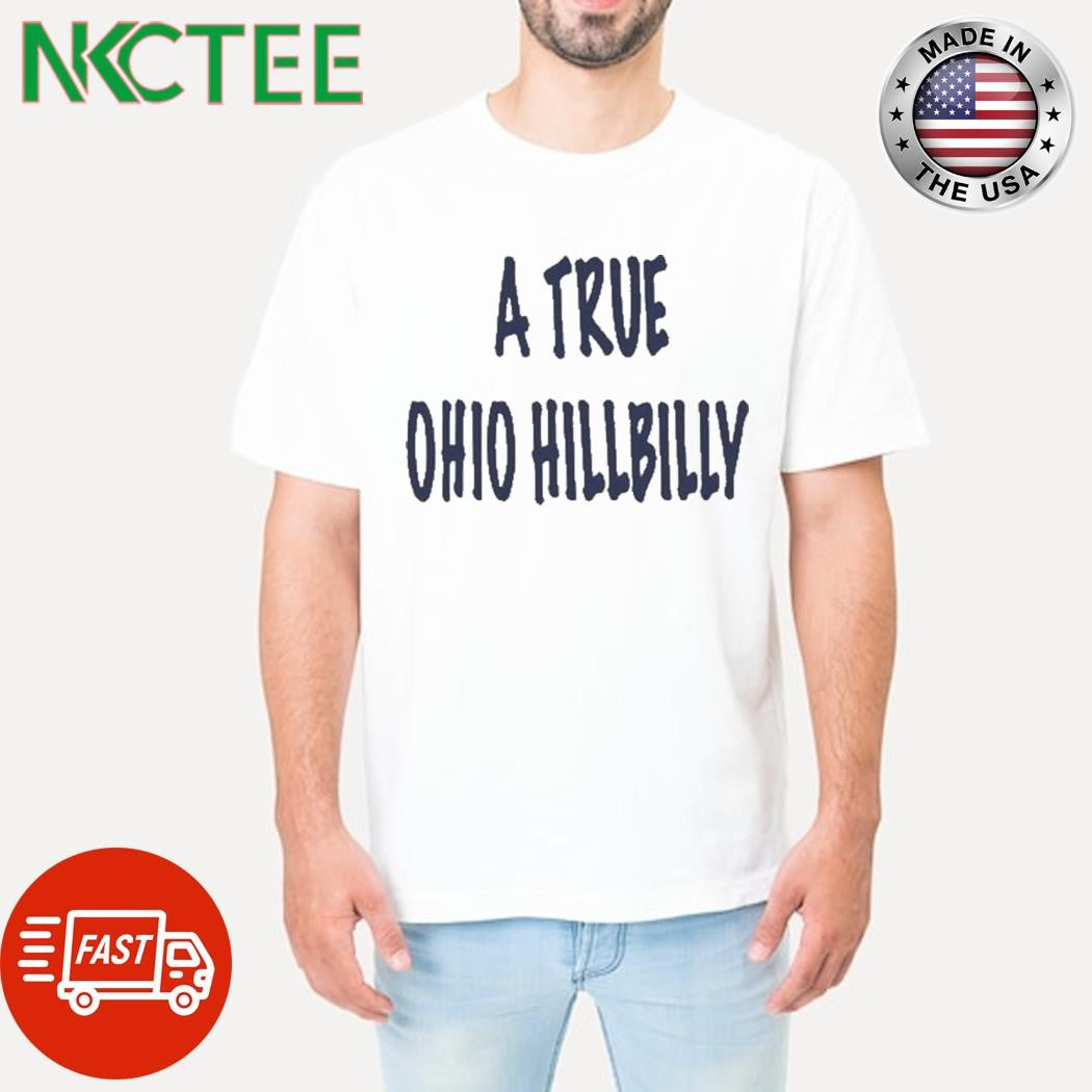 A True Ohio Hillbilly Shirt
