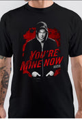 You Are Mine Now Dexter T-Shirt Hoodie, Sweatshirt | PureTeeCo.com