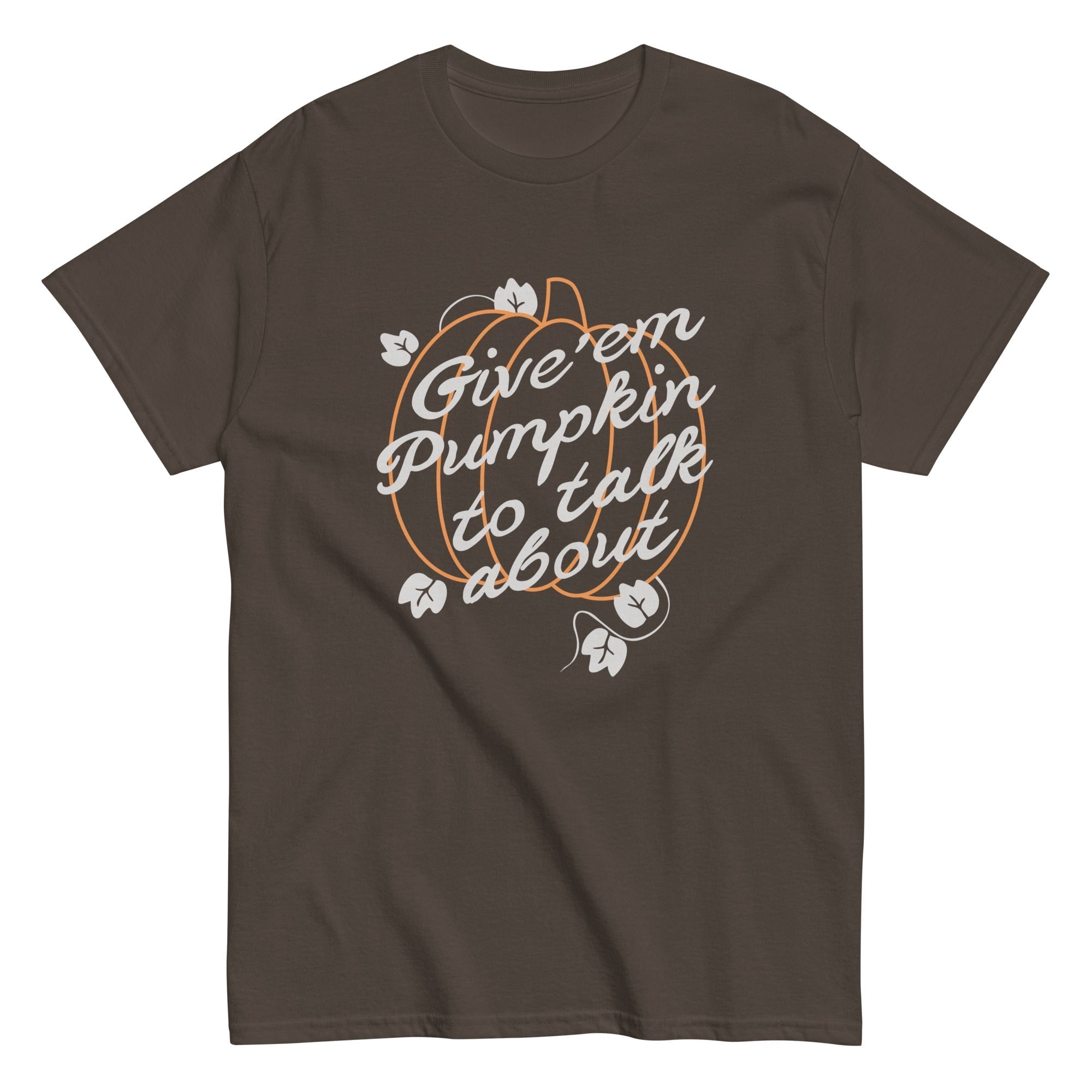 Give 'em Pumpkin To Talk About Men's Classic Tee Hoodie, Sweatshirt | PureTeeCo.com (Image 4)