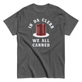 In Da Clerb We All Canned Men's Classic Tee Hoodie, Sweatshirt | PureTeeCo.com (Image 1)