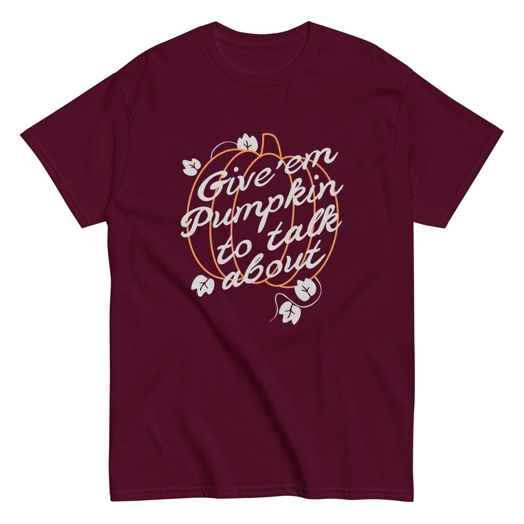 Give 'em Pumpkin To Talk About Men's Classic Tee Hoodie, Sweatshirt | PureTeeCo.com (Image 2)