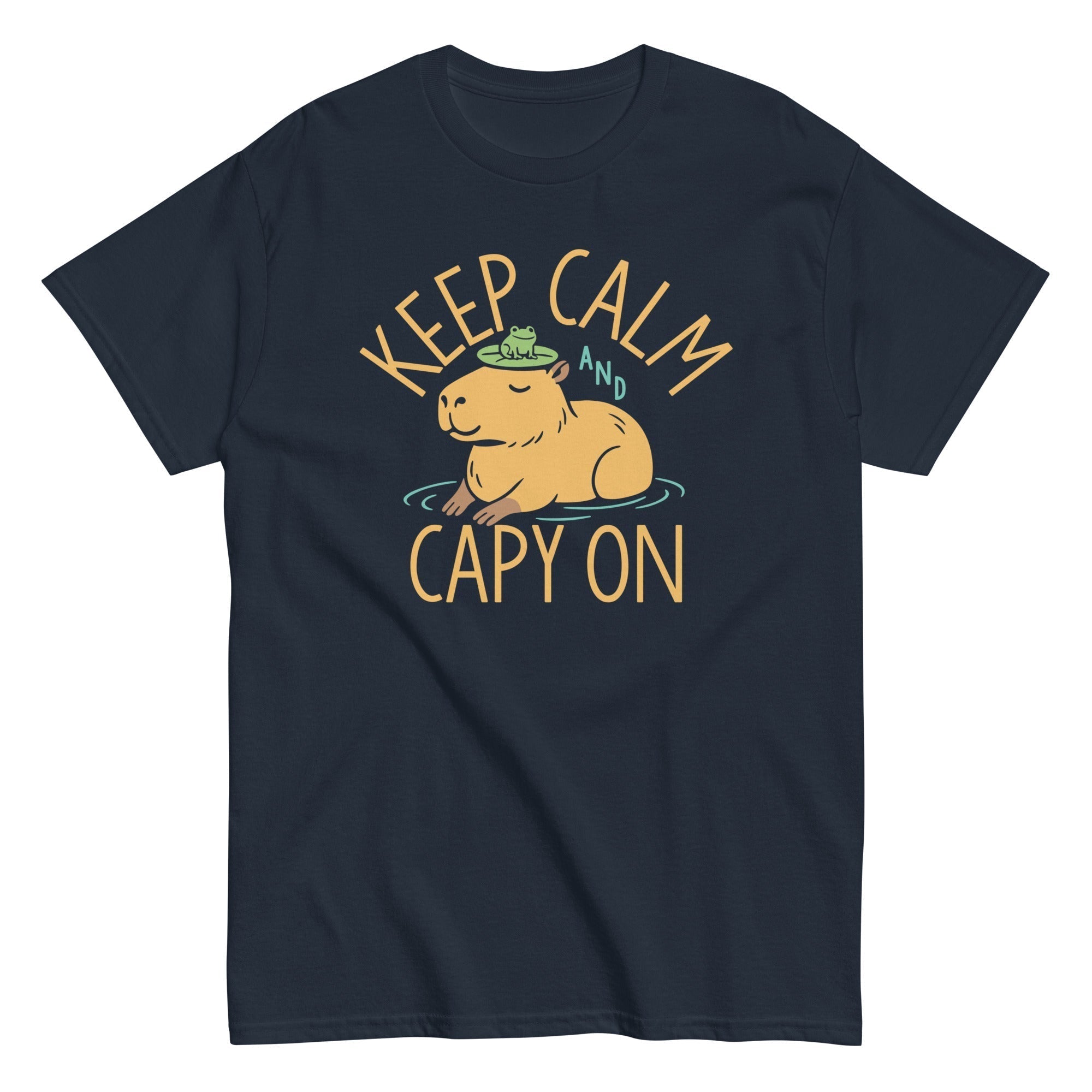 Keep Calm And Capy On Men's Classic Tee Hoodie, Sweatshirt | PureTeeCo.com (Image 1)