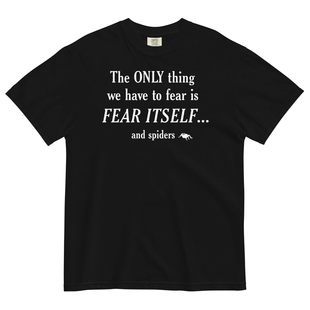 The Only Thing We Have To Fear Men's Relaxed Fit Tee Hoodie, Sweatshirt | PureTeeCo.com (Image 1)