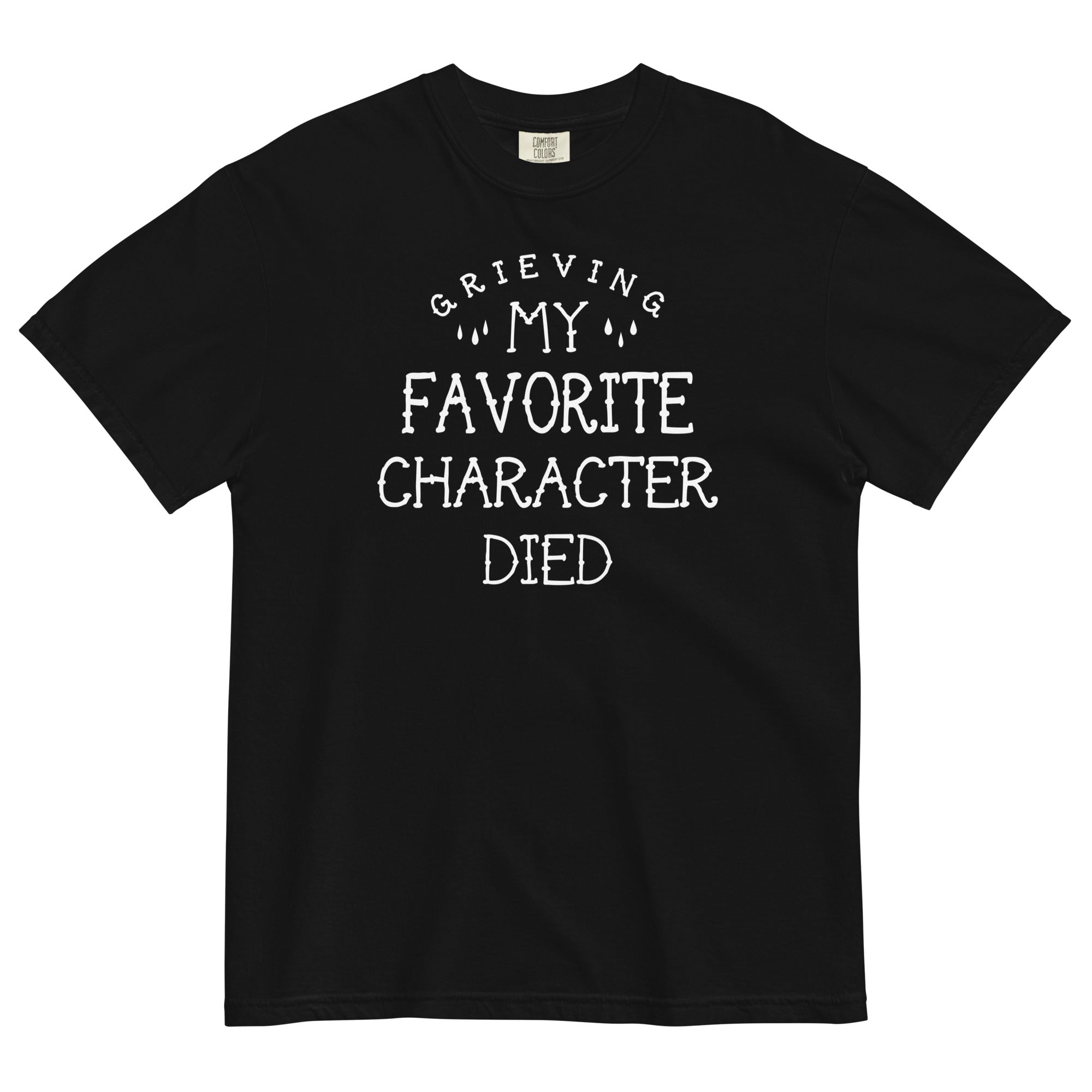 My Favorite Character Died Men's Relaxed Fit Tee Hoodie, Sweatshirt | PureTeeCo.com (Image 1)