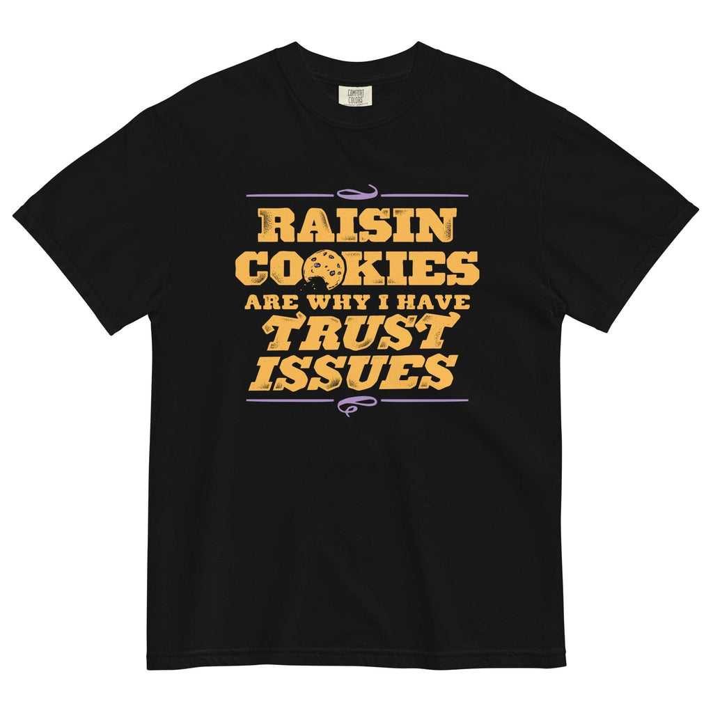 Raisin Cookies Are Why I Have Trust Issues Men's Relaxed Fit Tee Hoodie, Sweatshirt | PureTeeCo.com (Image 2)