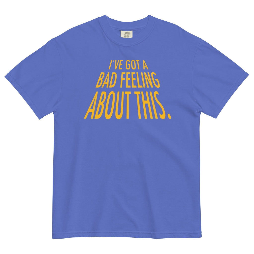 I've Got A Bad Feeling About This Men's Relaxed Fit Tee Hoodie, Sweatshirt | PureTeeCo.com (Image 4)
