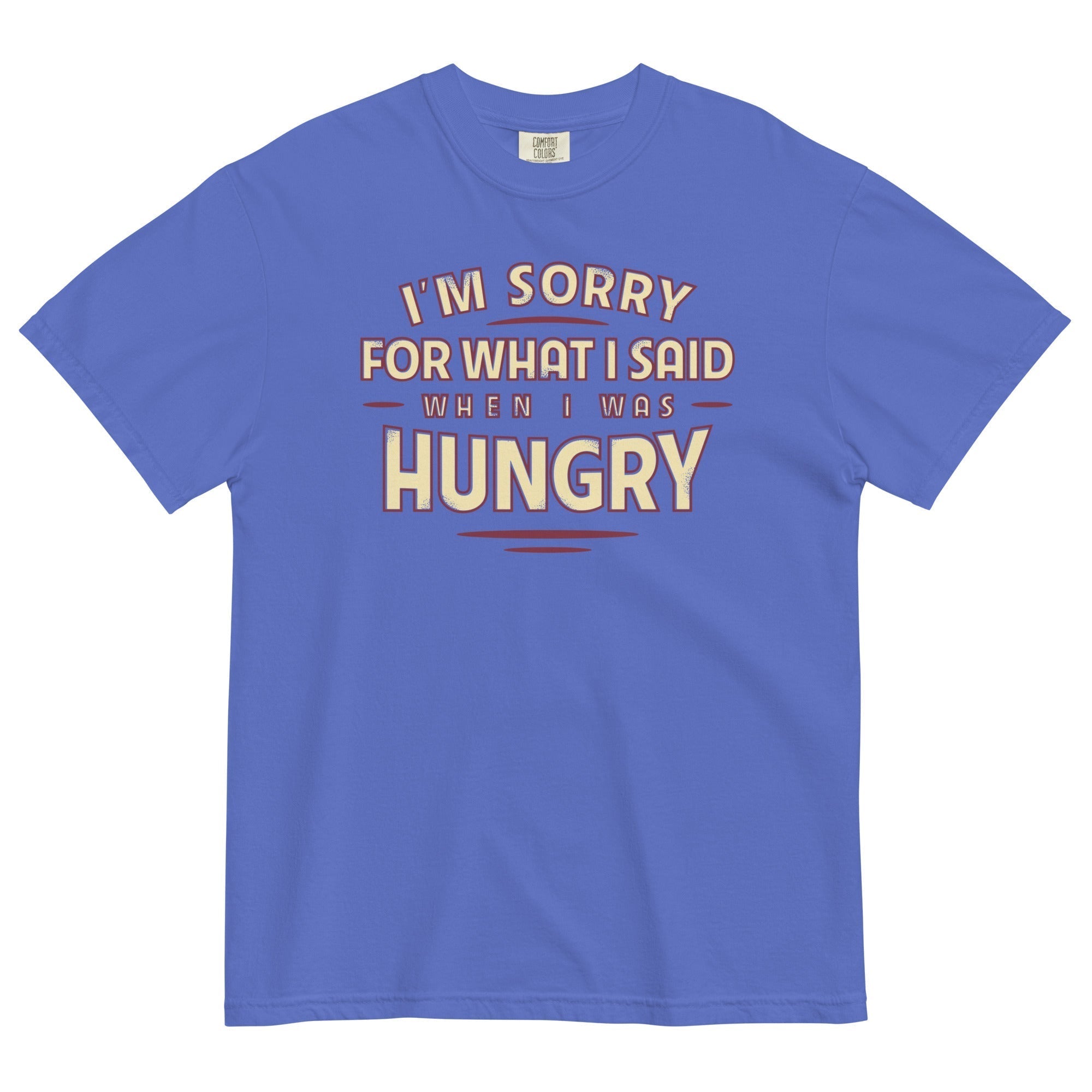 What I Said When I Was Hungry Men's Relaxed Fit Tee Hoodie, Sweatshirt | PureTeeCo.com (Image 2)