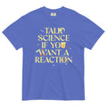 Talk Science If You Want A Reaction Men's Relaxed Fit Tee Hoodie, Sweatshirt | PureTeeCo.com (Image 1)