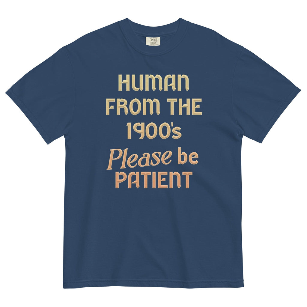 Human From The 1900's Please Be Patient Men's Relaxed Fit Tee Hoodie, Sweatshirt | PureTeeCo.com (Image 1)
