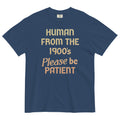 Human From The 1900's Please Be Patient Men's Relaxed Fit Tee Hoodie, Sweatshirt | PureTeeCo.com (Image 1)