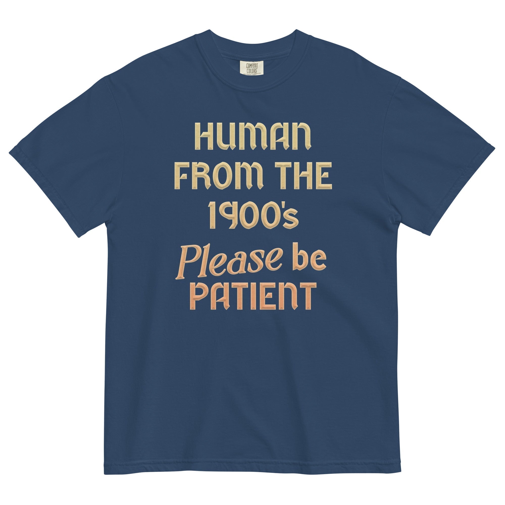 Human From The 1900's Please Be Patient Men's Relaxed Fit Tee Hoodie, Sweatshirt | PureTeeCo.com (Image 1)