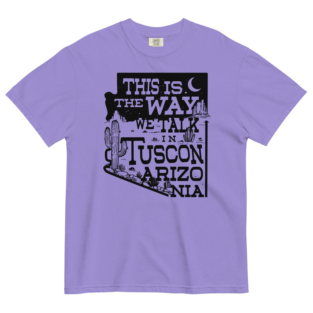 This Is The Way We Talk In Tuscon Arizonia Men's Relaxed Fit Tee Hoodie, Sweatshirt | PureTeeCo.com (Image 2)