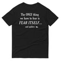 The Only Thing We Have To Fear Men's Signature Tee Hoodie, Sweatshirt | PureTeeCo.com (Image 1)