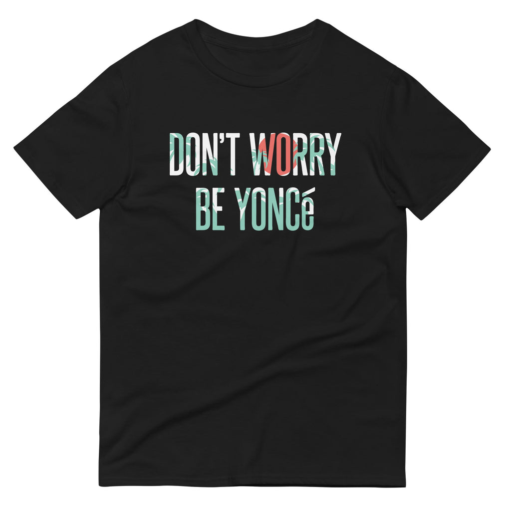 Don't Worry Be Yonce Men's Signature Tee Hoodie, Sweatshirt | PureTeeCo.com (Image 1)