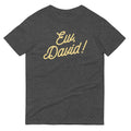 Ew, David! Men's Signature Tee Hoodie, Sweatshirt | PureTeeCo.com (Image 1)