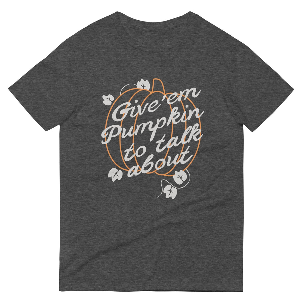 Give 'em Pumpkin To Talk About Men's Signature Tee Hoodie, Sweatshirt | PureTeeCo.com (Image 3)