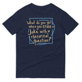 When You Cross A Joke With A Rhetorical Question? Men's Signature Tee Hoodie, Sweatshirt | PureTeeCo.com (Image 1)