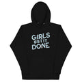 Girls Get It Done Unisex Hoodie T-Shirts, Sweatshirt | PureTeeCo.com (Image 1)