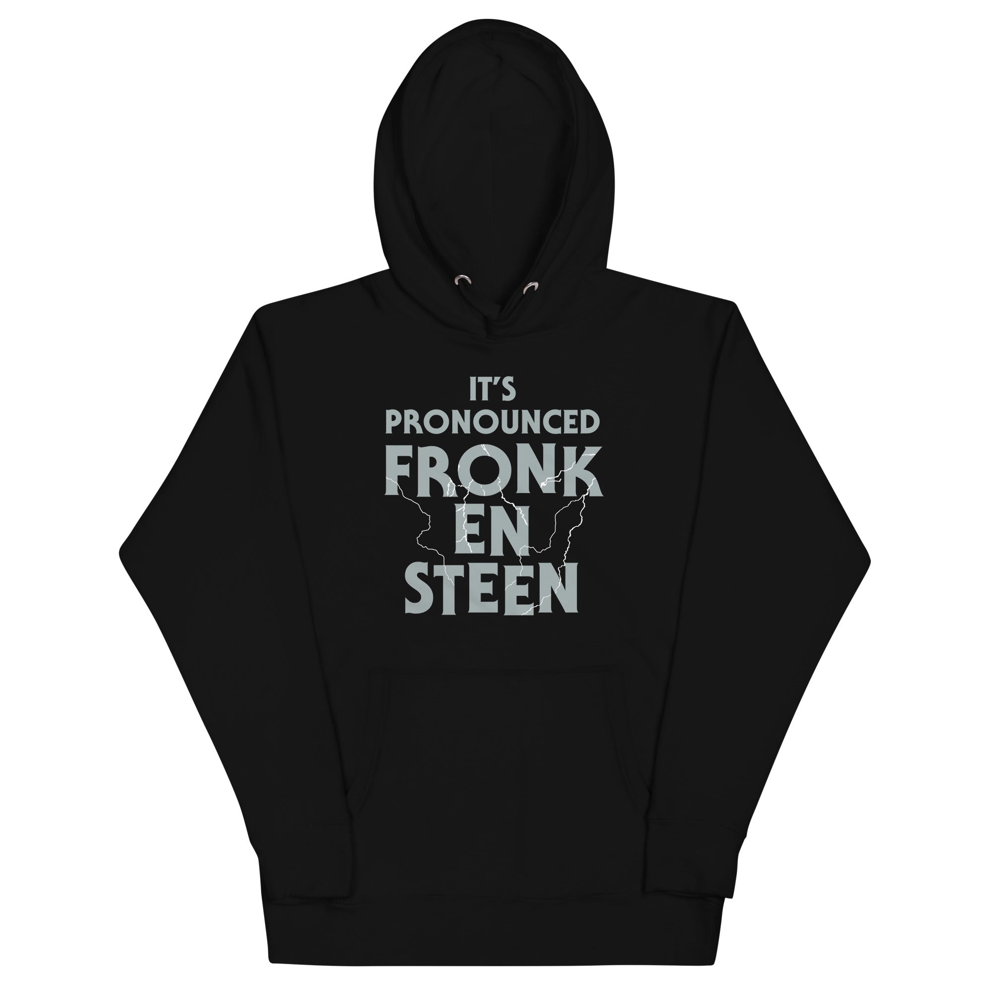 It's Pronounced Fronk-En-Steen Unisex Hoodie T-Shirts, Sweatshirt | PureTeeCo.com (Image 1)