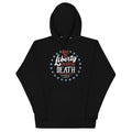 Liberty Or Death, Preferably Liberty Unisex Hoodie T-Shirts, Sweatshirt | PureTeeCo.com (Image 1)