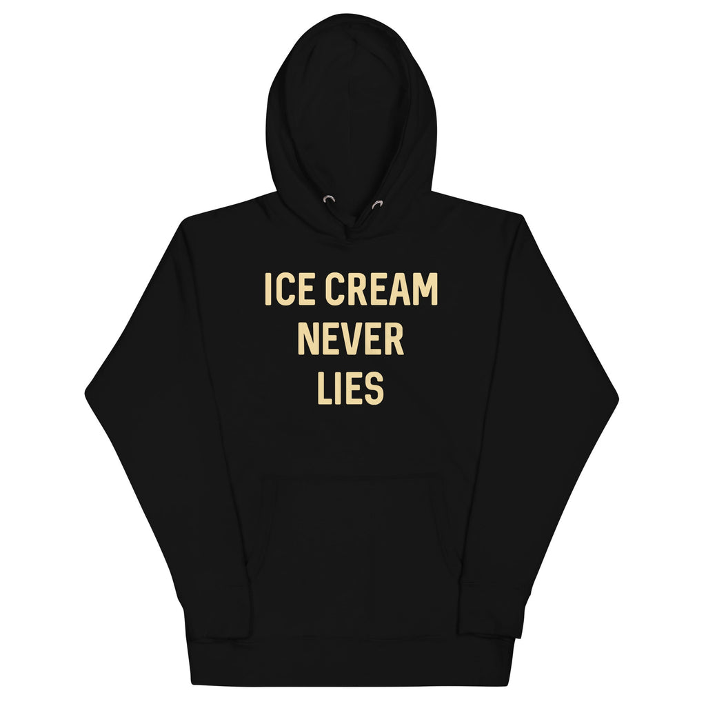 Ice Cream Never Lies Unisex Hoodie T-Shirts, Sweatshirt | PureTeeCo.com (Image 1)