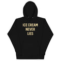 Ice Cream Never Lies Unisex Hoodie T-Shirts, Sweatshirt | PureTeeCo.com (Image 1)