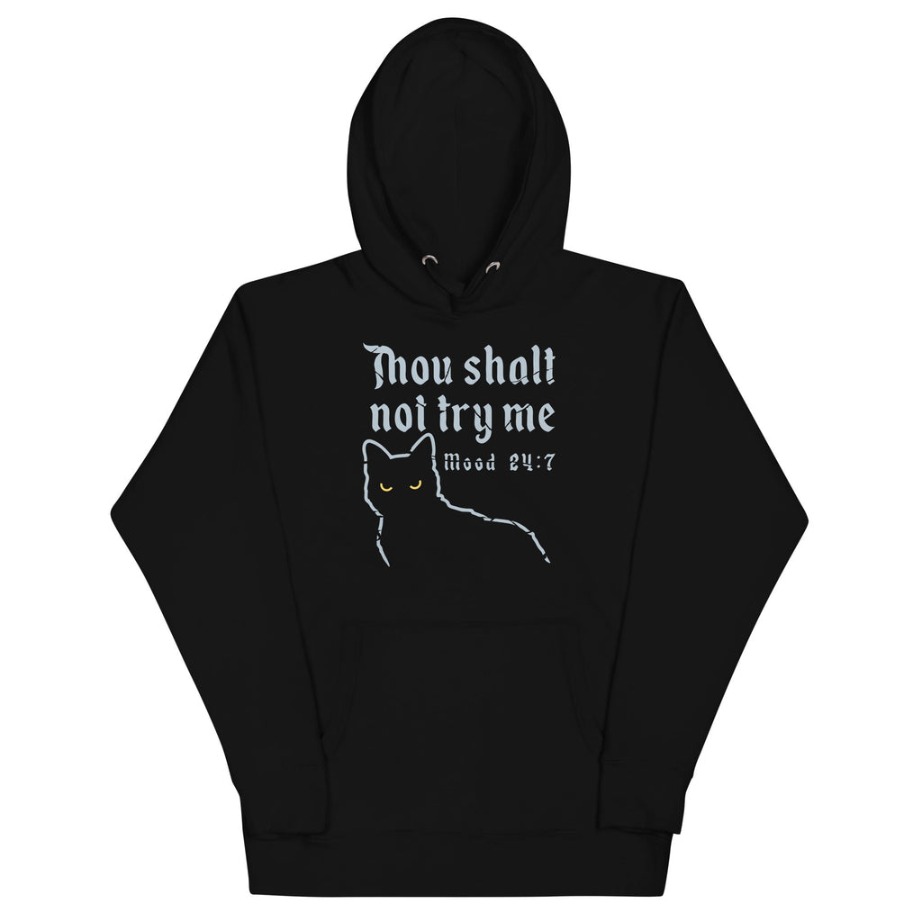 Thou Shalt Not Try Me Unisex Hoodie T-Shirts, Sweatshirt | PureTeeCo.com (Image 1)