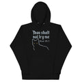 Thou Shalt Not Try Me Unisex Hoodie T-Shirts, Sweatshirt | PureTeeCo.com (Image 1)