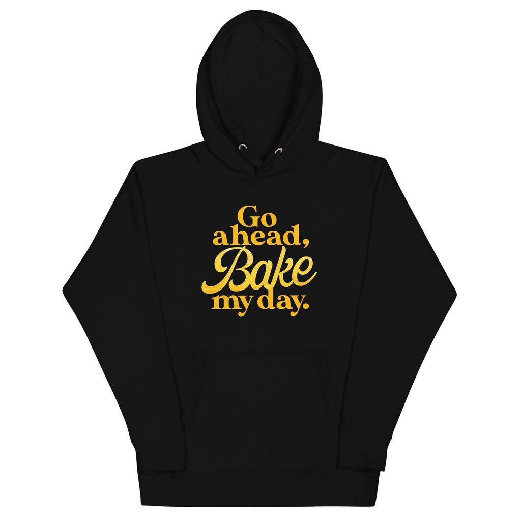 Go Ahead, Bake My Day Unisex Hoodie T-Shirts, Sweatshirt | PureTeeCo.com (Image 2)