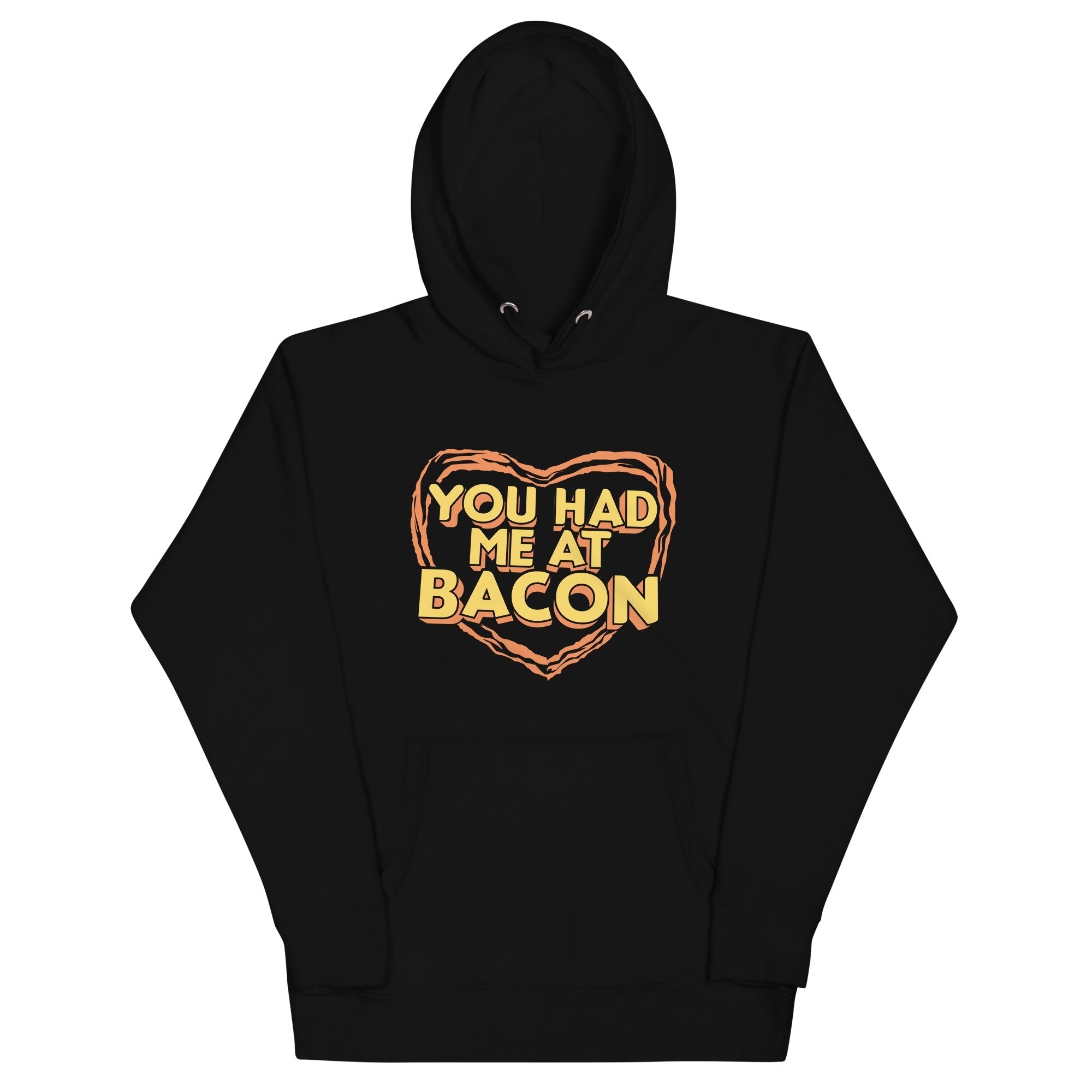 You Had Me At Bacon Unisex Hoodie T-Shirts, Sweatshirt | PureTeeCo.com (Image 2)