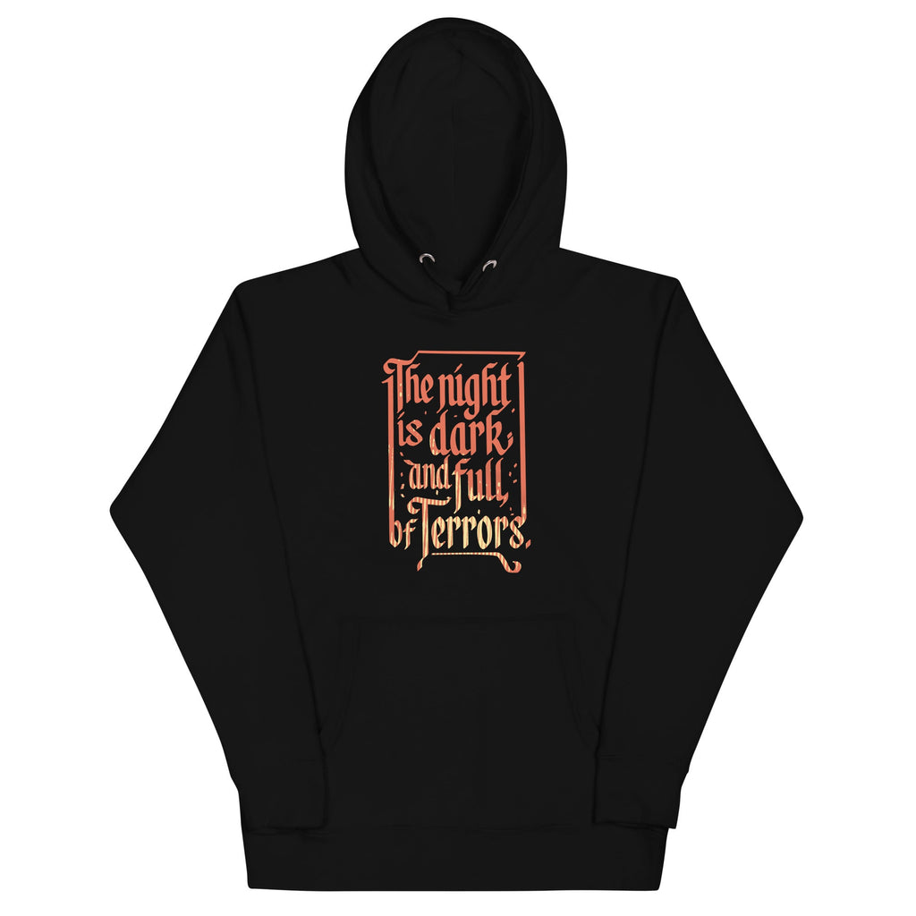 The Night Is Dark And Full Of Terrors Unisex Hoodie T-Shirts, Sweatshirt | PureTeeCo.com (Image 1)