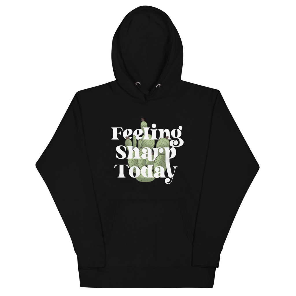 Feeling Sharp Today Unisex Hoodie T-Shirts, Sweatshirt | PureTeeCo.com (Image 2)
